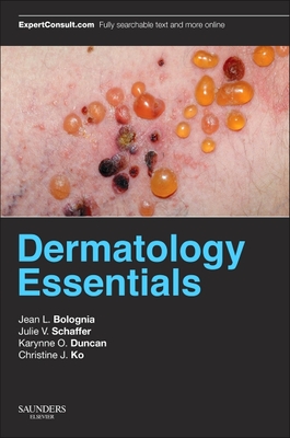 Dermatology Essentials - Bolognia, Jean L, MD, and Schaffer, Julie V, MD, and Duncan, Karynne O, MD