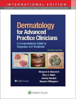 Dermatology for Advanced Practice Clinicians: A Practical Approach to Diagnosis and Management - Bobonich, Margaret