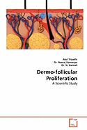 Dermo-Follicular Proliferation