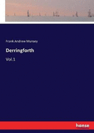 Derringforth: Vol.1