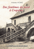 Des Fantomes Du Passe a Cropieres