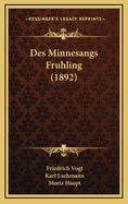 Des Minnesangs Fruhling (1892)