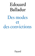 Des modes et des convictions