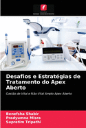 Desafios e Estrat?gias de Tratamento do Apex Aberto