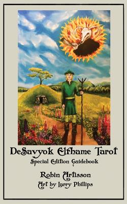 DeSavyok Elfhame Tarot Special Edition Guidebook - Artisson, Robin