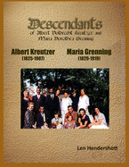 Descendants of Albert Kreutzer and Maria Grenning: Genealogical Record