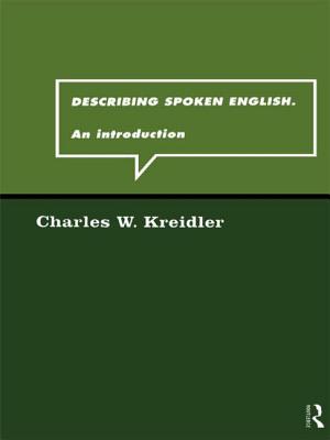 Describing Spoken English: An Introduction - Kreidler, Charles W