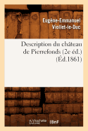 Description Du Chteau de Pierrefonds (2e d.) (d.1861)