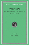 Description of Greece, Volume IV: Books 8.22-10