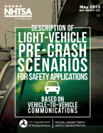 Description of Light-Vehicle Pre-Crash Scenarios for Safety Applications Based on Vehicle-to-Vehicle Communications