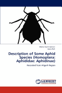 Description of Some Aphid Species (Homoptera: Aphididae: Aphidinae)