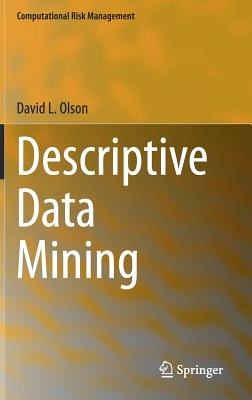 Descriptive Data Mining - Olson, David L, Professor