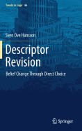 Descriptor Revision: Belief Change Through Direct Choice