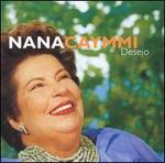 Desejo - Nana Caymmi