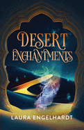 Desert Enchantments: Stories of the Djinn Dictator