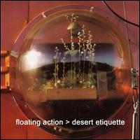 Desert Etiquette - Floating Action