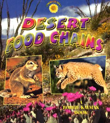 Desert Food Chains - Kalman, Bobbie