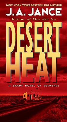 Desert Heat - Jance, J A