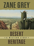 Desert Heritage: A Western Story