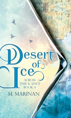 Desert of Ice (hardcover) - Marinan, M