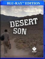 Desert Son [Blu-ray]
