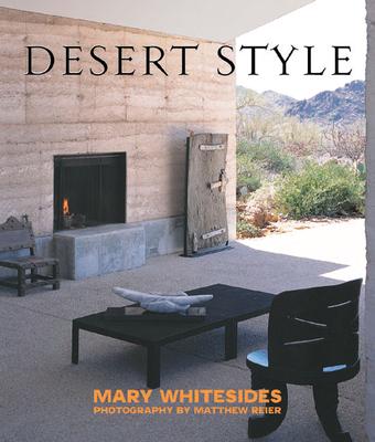 Desert Style - Whitesides, Mary, and Reier, Matthew (Photographer)