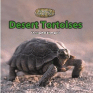 Desert Tortoises - Blomquist, Christopher