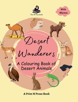 Desert Wanderers: A Colouring Book of Desert Animals - Shukla, Niti