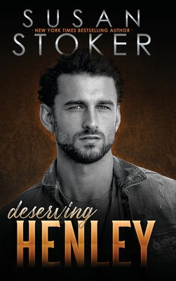Deserving Henley - Stoker, Susan