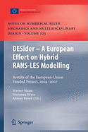 Desider - A European Effort on Hybrid Rans-Les Modelling: Results of the European-Union Funded Project, 2004 - 2007