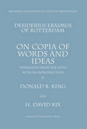 Desiderius Erasmus of Rotterdam: On Copia of Words and Ideas
