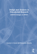 Design and Analysis in Educational Research: Anova Designs in Spss(r)
