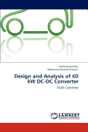 Design and Analysis of 60 KW DC-DC Converter