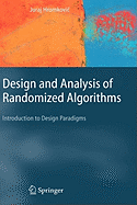 Design and Analysis of Randomized Algorithms: Introduction to Design Paradigms