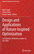 Design and Applications of Nature Inspired Optimization: Contribution of Women Leaders in the Field