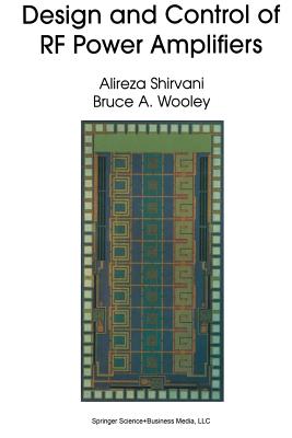 Design and Control of RF Power Amplifiers - Shirvani, Alireza, and Wooley, Bruce A.