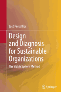 Design and Diagnosis for Sustainable Organizations: The Viable System Method