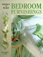 Design and make bedroom furnishings - Luke, Heather