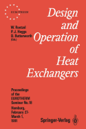 Design and Operation of Heat Exchangers: Proceedings of the Eurotherm Seminar No. 18, February 27 - March 1 1991, Hamburg, Germany