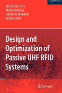 Design and Optimization of Passive UHF RFID Systems