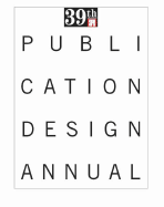 Design Annual: 39th Publication Design Annual - The Society of Publication Designers