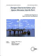 Design Characteristics of a Space Elevator Earth Port