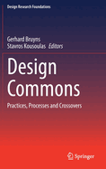 Design Commons: Practices, Processes and Crossovers