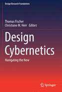 Design Cybernetics: Navigating the New