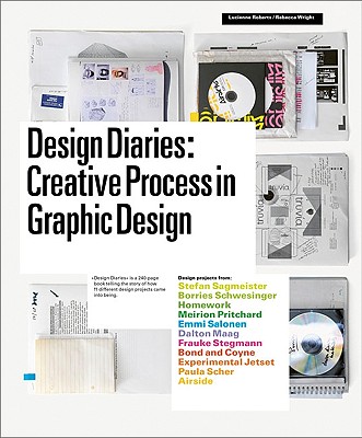 Design Diaries: Creative Process in Graphic Design - Roberts, Lucienne