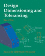 Design Dimensioning and Tolerancing - Wilson, Bruce A