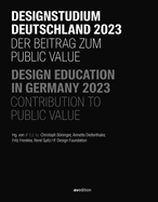Design Education in Germany 2023: Contribution to Public Value