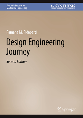 Design Engineering Journey - Pidaparti, Ramana M