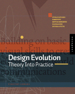Design Evolution: Theory Into Practice