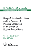 Design Extension Conditions and the Concept of Practical Elimination in the Design of Nuclear Power Plants
